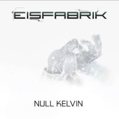 Eisfabrik - Null Kelvin in the group VINYL / Pop at Bengans Skivbutik AB (2799092)