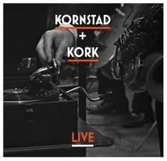 Kornstad Håkon And Kork - Live