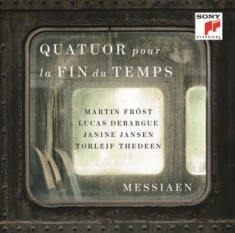 Fröst Martin - Messiaen: Quatuor Pour La Fin Du Temps (