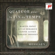 Fröst Martin - Messiaen: Quatuor pour la fin du temps (