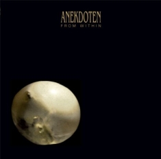 Anekdoten - From Within (Clear Vinyl)