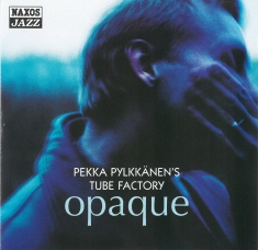 Pylkkanen Pekka - Opaque