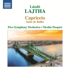 Lajtha László - Orchestral Works, Vol. 7: Capriccio
