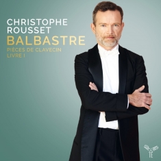 C.B. Balbastre - Pieces De Clavecin Livre 1