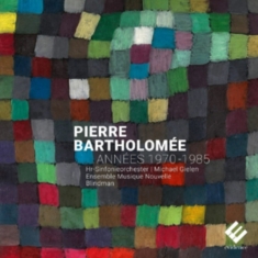 P. Bartholomee - Annees 1970-1985
