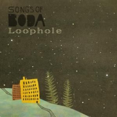 Songs Of Boda - Loophole