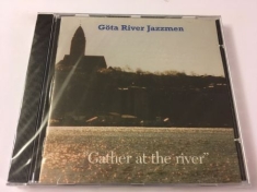 Göta River Jazzmen - Gather at the river