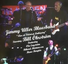 Jimmy Uller Bluesband - Starring Bill Öhrström Live At palatset linköping in the group VINYL / Jazz/Blues at Bengans Skivbutik AB (2996514)