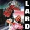 Lard - Last Temptation Of Reid in the group OTHER / Övrigt /  at Bengans Skivbutik AB (2999213)