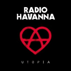 Radio Havanna - Utopia