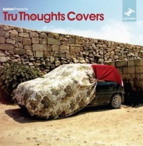 Various Artists - Tru Thoughts Covers