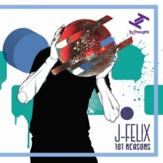 J-Felix - 101 Reasons