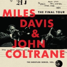 Davis Miles & John Coltrane - Final Tour: The Bootleg6