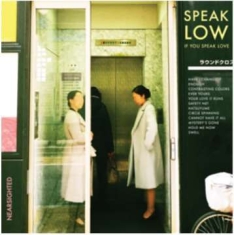 Speak Low If You Speak Love - Nearsighted