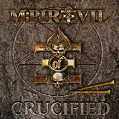 M:Pire Of Evil - Crucified