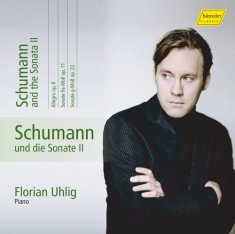 Schumann Robert - Schumann Und Die Sonate Ii