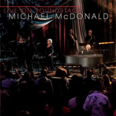 MICHAEL MCDONALD - LIVE ON SOUNDSTAGE (CD/DVD)