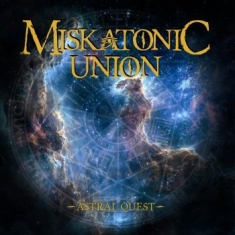 Miskatonic Union - Astral Quest