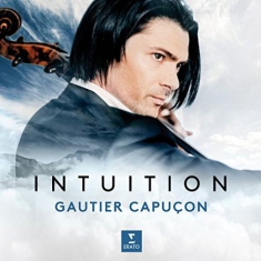 Gautier Capuçon - Intuition (Cd/Dvd)