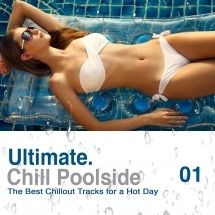 Blandade Artister - Ultimate Poolside Chill: The Best C in the group CD / Upcoming releases / Pop at Bengans Skivbutik AB (3034369)