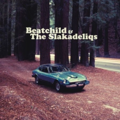 Beatchild & The Slakadeliqs - Heavy Rockin' Steady