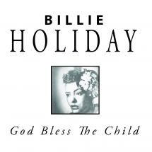 Holiday Billie - God Bless The Child in the group CD / Upcoming releases / Reggae at Bengans Skivbutik AB (3034457)