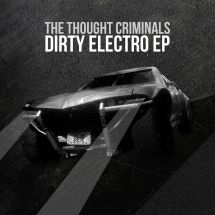 Thought Criminals - Dirty Electro in the group CD / Upcoming releases / Jazz/Blues at Bengans Skivbutik AB (3034474)