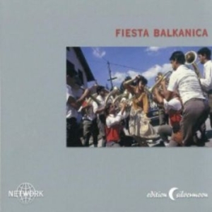 Various Artists - Fiesta Balkanica