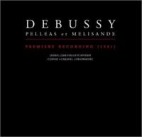Jansen/Joachim/Desormiere - Debussy: Pelleas Et Melisande