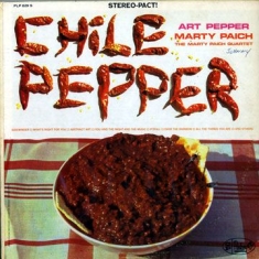 Art Pepper - Chili Pepper