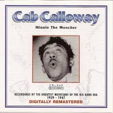 Calloway Cab - Minnie The Moocher in the group CD / Jazz/Blues at Bengans Skivbutik AB (3042344)