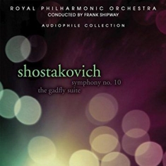 Royal Philharmonic Orchestra/Shipwa - Shostakovic: Symphony No10