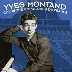 Yves Montand - Chante Les Chansons Populaire