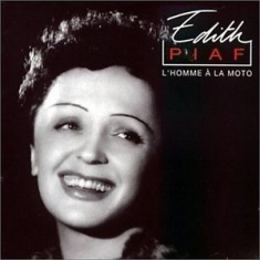 Piaf Edith - L' Homme A La Moto