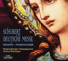 Regensburger Domspatzen/Ratzinger - Schubert: Deutsche Messe