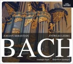 Liebig Andreas - Bach: Orgelwerke in the group CD / Pop at Bengans Skivbutik AB (3042976)