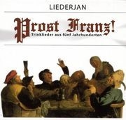 Liederjan - Prost Franz in the group CD / Pop at Bengans Skivbutik AB (3043021)