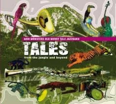 Addi Münsters Old Merrytale Jazzban - Tales From The Jungle And Beyo in the group CD / Jazz/Blues at Bengans Skivbutik AB (3043358)