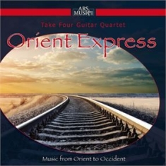 Take Four Guitar Quartet - Orient Express in the group CD / Pop at Bengans Skivbutik AB (3043377)