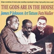 Johnson James Art Tatum  Fats Wal - Gods Are In The House in the group CD / Jazz at Bengans Skivbutik AB (3043716)