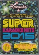 Blandade Artister - Super Karaoke Hits 2015 in the group OTHER / Music-DVD & Bluray at Bengans Skivbutik AB (3044041)