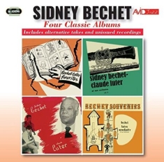Bechet Sidney - Four Classic Albums
