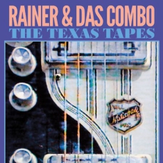 Rainer & Das Combo - Texas Tapes (Purple Vinyl)