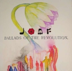Jackie O Motherfucker - Ballads Of Revolution