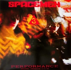 Spacemen 3 - Performance