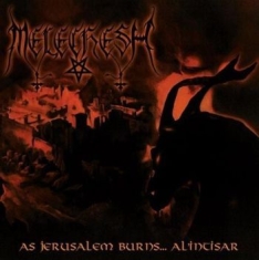 Melechesh - As Jerusalem Burns... Al Intisar