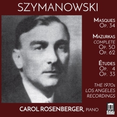 Szymanowski Karol - Masques, Études, Mazurkas