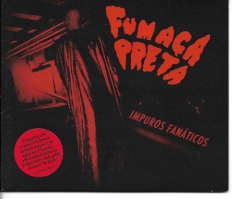 Fumaca Preta - Impuros Fanaticos (Splatter Vi