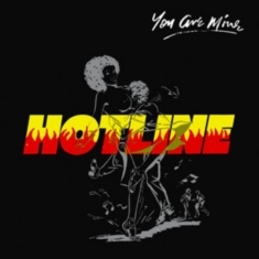 Hotline - You Are Mine