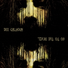 Calhoun Del - Go To The Devil